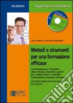 Metodi e strumenti per una formazione efficace. Con CD-ROM libro