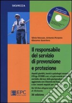 Il responsabile del servizio di prevenzione e protezione. Con CD-ROM libro