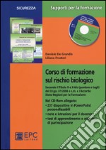 Corso di formazione sul rischio biologico. Con CD-ROM