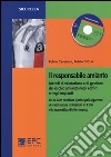 Il responsabile amianto. Metodi di valutazione e di gestione del rischio amianto negli edifici e negli impianti. Con CD-ROM libro di Cavariani Fulvio D'Orsi Fulvio