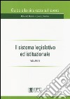 Il sistema legislativo ed istituzionale. Vol. 1 libro di Dubini Rolando Fantini Lorenzo