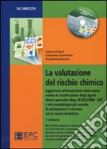 La valutazione del rischio chimico. Con CD-ROM libro