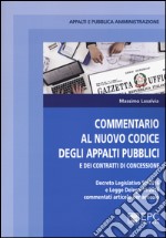 Commentario al nuovo codice degli appalti pubblici e dei contratti di concessione