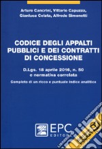 Codice degli appalti pubblici e dei contratti di concessione. Ediz. pocket libro