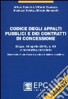 Codice degli appalti pubblici e dei contratti di concessione. Ediz. pocket libro