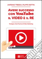 Avere successo con YouTube il video è il re libro