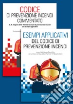 Codice di prevenzione incendi commentato-Esempi applicativi del Codice di prevenzione incendi  libro