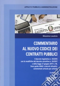 Commentario Al Nuovo Codice Degli Appalti Pubblici E Dei Contratti Di ...