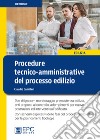 Procedure tecnico-amministrative del processo edilizio libro di Camilleri Claudio