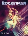 Rocketman. Dentro l'universo del film. Ediz. illustrata libro di Croft Malcolm