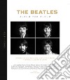 The Beatles. Album per album. 1963-1970. La band e la loro musica raccontate da esperti, testimoni e addetti ai lavori. Ediz. illustrata libro