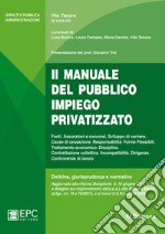 Il manuale del pubblico impiego privatizzato. Nuova ediz. libro