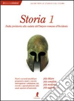 Storia. Vol. 1: Dalla preistoria alla caduta dell'Impero Romano d'Occidente libro