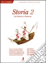 Storia. Vol. 2: Dal Medioevo a Napoleone libro