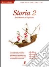 Storia. Vol. 2: Dal Medioevo a Napoleone libro