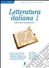 Letteratura italiana. Vol. 1: Dalle origini al Quattrocento libro