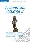 Letteratura italiana. Vol. 2: Dal Rinascimento all'Illuminismo libro di Borroni Giorgio