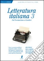 Letteratura italiana. Vol. 3: Dal Neoclassicismo a Camilleri libro