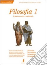 Filosofia. Vol. 1: Il pensiero antico e medioevale libro