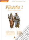 Filosofia. Vol. 1: Il pensiero antico e medioevale libro