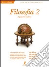 Filosofia. Vol. 2: Il pensiero moderno libro