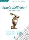 Storia dell'arte. Vol. 1: Dalla preistoria al Trecento libro