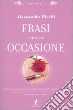 Frasi per ogni occasione libro