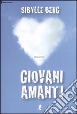 Giovani amanti libro