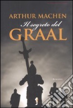 Il segreto del Graal libro