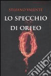 Lo specchio di Orfeo libro