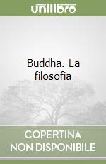 Buddha. La filosofia libro