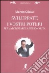 Sviluppate i vostri poteri per valorizzare la personalità libro