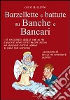 Barzellette e battute su banche e bancari libro