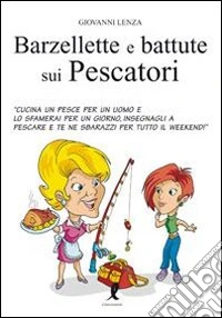 Barzellette e battute sui pescatori libro