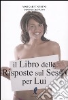 Il Libro delle risposte sul sesso per lui libro