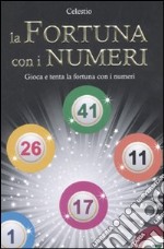 La Fortuna con i numeri libro