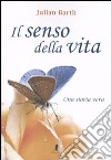 Il Senso della vita libro