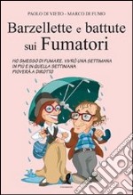 Barzellette e batture sui fumatori libro