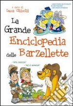 La grande enciclopedia delle barzellette libro