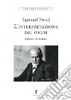 L'interpretazione dei sogni libro di Freud Sigmund