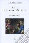 Apologia di Socrate. Testo greco a fronte libro di Platone Nannini S. (cur.)