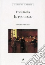 Il processo. Ediz. integrale libro