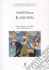 Il profeta. Testo inglese a fronte libro