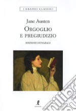 Orgoglio e pregiudizio. Ediz. integrale libro