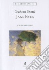 Jane Eyre. Ediz. integrale libro