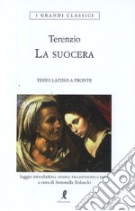 La suocera. Testo latino a fronte libro