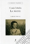 La madre. Ediz. integrale libro