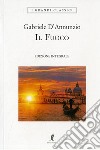 Il fuoco. Ediz. integrale libro