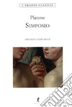 Il simposio. Ediz. integrale libro