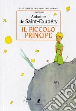 Il Piccolo Principe. Ediz. illustrata libro